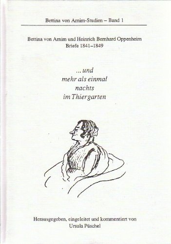 Beispielbild fr . und mehr als einmal nachts im Thiergarten : Briefe 1841 - 1849. zum Verkauf von medimops