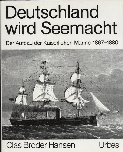 Stock image for Deutschland wird Seemacht for sale by medimops