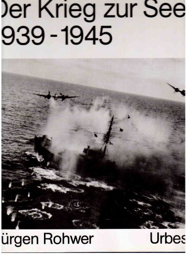 Imagen de archivo de Der Krieg zur See 1939 - 1945 a la venta por Books From California