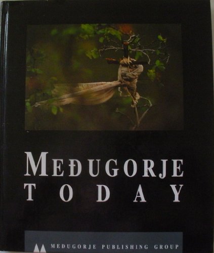 9783924902032: Medugorje Today