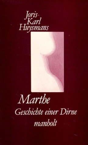Stock image for Marthe: Geschichte einer Dirne for sale by text + tne
