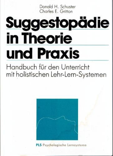 9783924937294: Suggestopdie in Theorie und Praxis