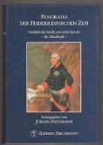 Panorama der Fridericianischen Zeit. Friedrich der Grosse und seine Epoche. Ein Handbuch.