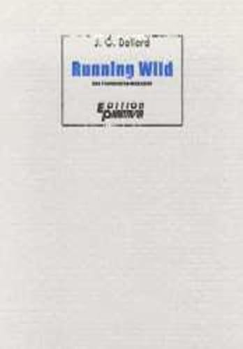 Running wild : das Pangbourne-Massaker. Aus dem Englischen von Joachim Körber,