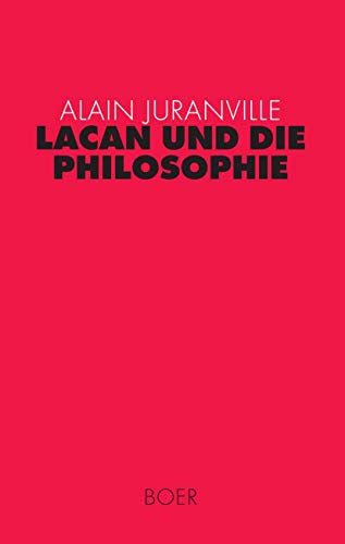 9783924963057: Lacan und die Philosophie: Aus dem Franzsischen bersetzt von Hans-Dieter Gondek