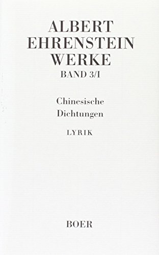 Chinesische Dichtungen - Prosa - Werke, Band-3 - herausgegeben von Hanni Mittelmann (2 Bände)