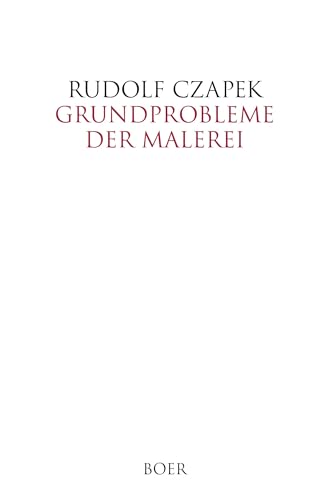 Beispielbild fr Grundprobleme der Malerei: Ein Buch fr Knstler und Lernende zum Verkauf von medimops