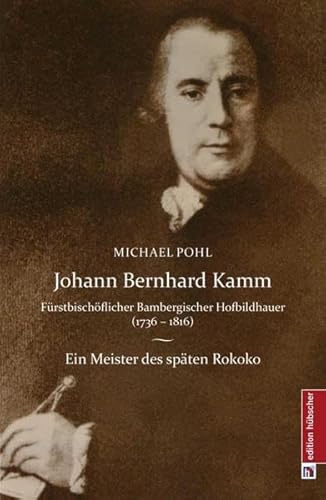 9783924983581: Johann Bernhard Kamm