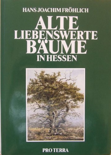 Stock image for Alte liebenswerte Bume in Hessen for sale by medimops