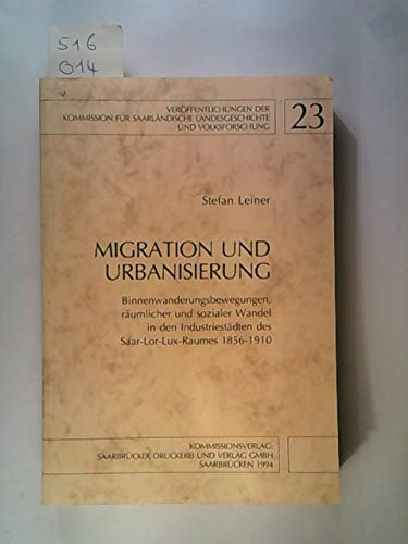 Migration und Urbanisierung. Binnenwanderungsbewegungen, räumlicher und sozialer Wandel in den Industriestädten des Saar-Lor-Lux-Raumes 1856 - 1910. Veröffentlichungen der Kommission für Saarländische Landesgeschichte und Volksforschung, Nummer 23.