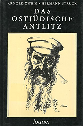 Das ostjüdische Antlitz. Zu zweiundfünfzig Zeichnungen von Hermann Struck.