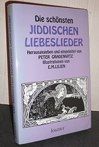 Beispielbild fr Die schnsten jiddischen Liebeslieder zum Verkauf von Antiquariat Walter Nowak