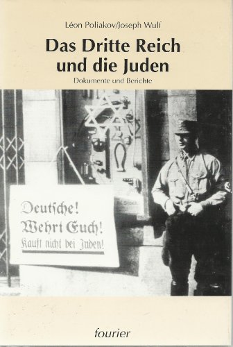 Imagen de archivo de Das Dritte Reich und die Juden Dokumente und Berichte a la venta por medimops