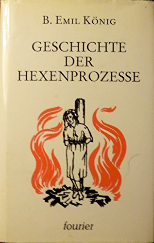 Beispielbild fr Geschichte der Hexenprozesse zum Verkauf von Antiquariat Walter Nowak