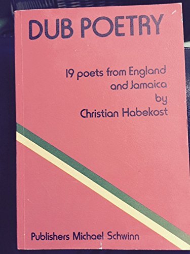 

Dub Poetry: Nineteen Poets from England and Jamaica