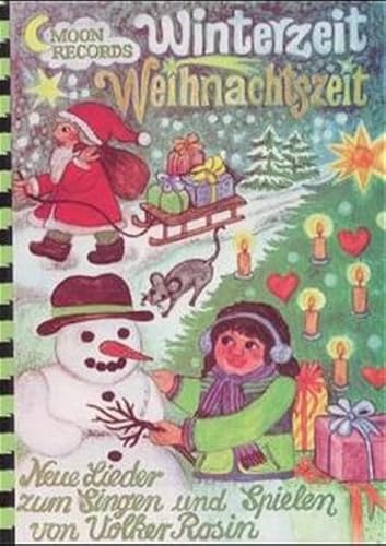 Beispielbild fr Winterzeit, Weihnachtszeit, Liederbuch zum Verkauf von medimops