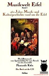 Beispielbild fr 450 Jahre Musik- und Kulturgeschichte rund um die Eifel: Von Tristans Klagelied zur Kunst der Fuge zum Verkauf von medimops