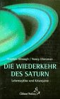 9783925100192: Die Wiederkehr des Saturn: Lebenszyklus und Krisenjahre