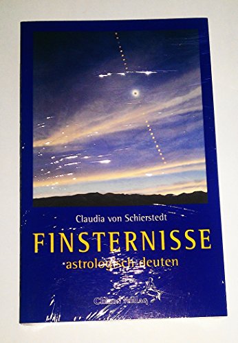 Beispielbild fr Finsternisse astrologisch deuten zum Verkauf von medimops