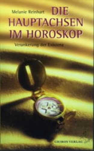 Imagen de archivo de Die Hauptachsen im Horoskop -Language: german a la venta por GreatBookPrices