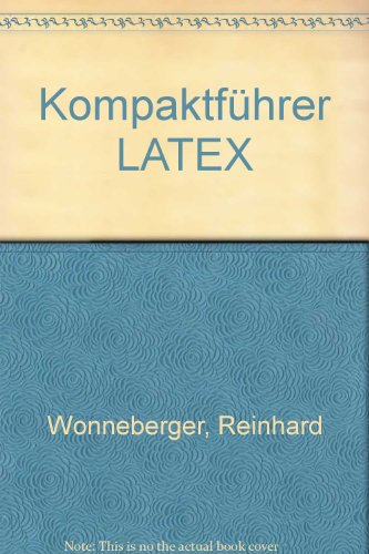 Beispielbild fr Kompaktfhrer LATEX zum Verkauf von medimops