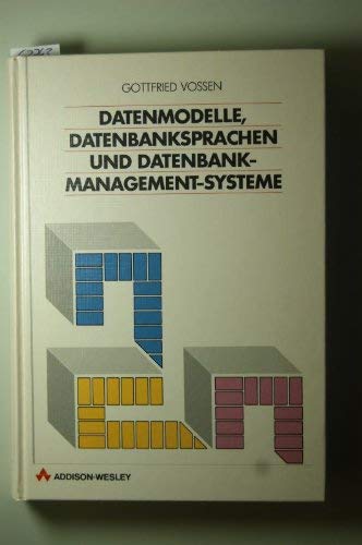 Imagen de archivo de Datenmodelle, Datenbanksprachen und Datenbank-Management-Systeme. Internationale Computer-Bibliothek a la venta por NEPO UG