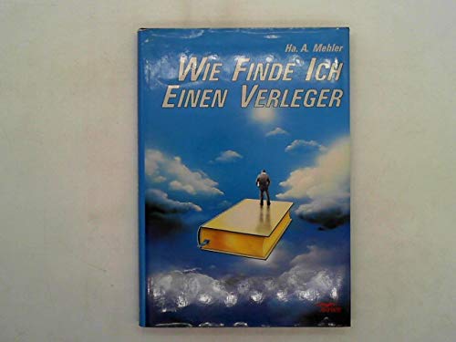 9783925127052: Wie finde ich einen Verleger