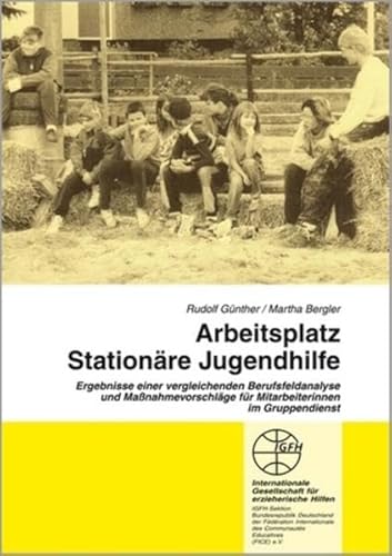 Beispielbild fr Arbeitsplatz Stationre Jugendhilfe zum Verkauf von medimops