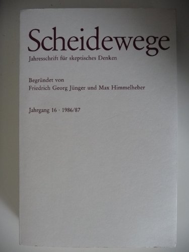 Beispielbild fr Scheidewege - Jahresschrift fr skeptisches Denken (jahrgang 16 - 1986/87) zum Verkauf von medimops