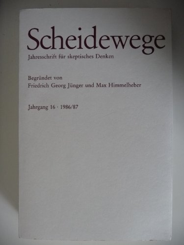 Imagen de archivo de Scheidewege - Jahresschrift fr skeptisches Denken (jahrgang 16 - 1986/87) a la venta por medimops