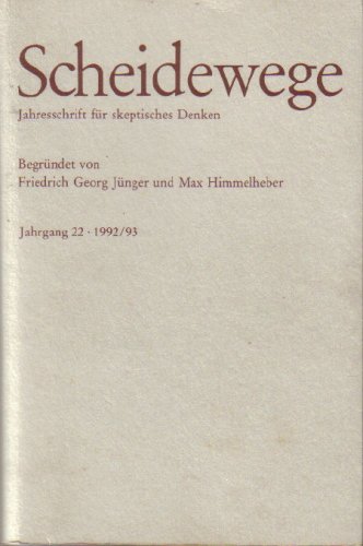 9783925158087: Scheidewege. Jahresschrift fr skeptisches Denken, Jahrgang 22 - 1992/93.