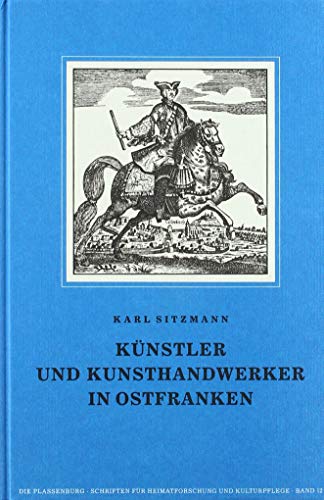 9783925162015: Sitzmann, K: Knstler u. Kunsthandwerker/Ostfranken