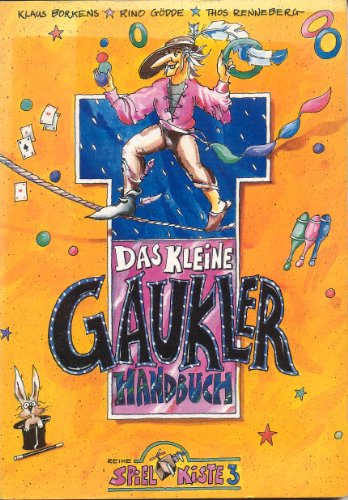 Beispielbild fr Kleines Gaukler Handbuch (Spielkiste) zum Verkauf von Versandantiquariat Felix Mcke