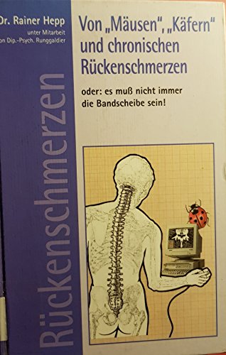 Beispielbild fr Von "Musen", "Kfern" und chronischen Rckenschmerzen. Oder: es muss nicht immer die Bandscheibe sein zum Verkauf von medimops