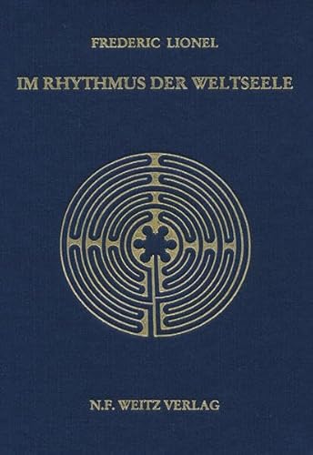 9783925177439: Im Rhythmus der Weltseele: Exerzitien, Meditationen und Kontemplationen