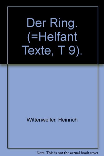 Der Ring - herausgegeben, übersetz und kommentiert von Bernhard Sowinski