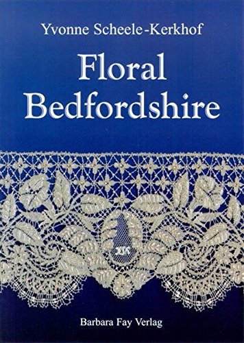 Imagen de archivo de Floral Bedfordshire (English, German, Dutch and French Edition) a la venta por GF Books, Inc.