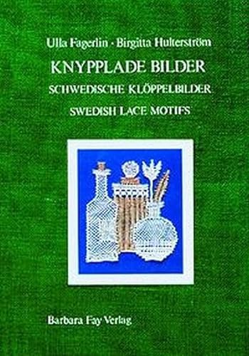 9783925184802: Knypplade bilder / Schwedische Klppelbilder / Swedish Lace Motifs