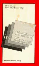 Kultur im Karree: Kulturpolitik im Städteviereck Saarbrücken, Metz, Luxemburg, Trier (Edition Karlsberg)