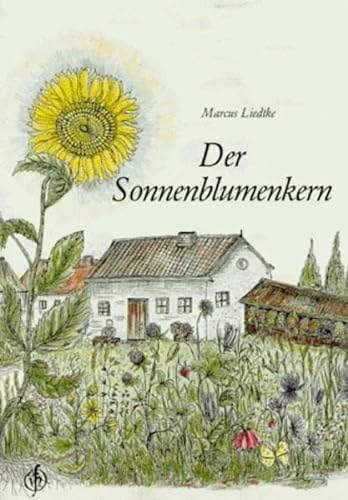 Stock image for Liedtke, M: Sonnenblumenkern for sale by Blackwell's