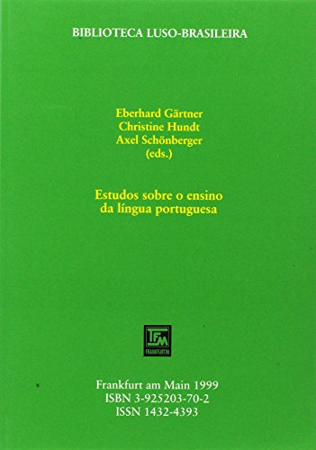 9783925203701: Estudos sobre o ensino da lingua portuguesa (Biblioteca Luso-Brasileira)