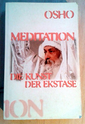 Stock image for Meditation, die Kunst der Ekstase for sale by medimops