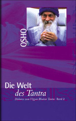 Beispielbild fr Die Welt des Tantra zum Verkauf von medimops