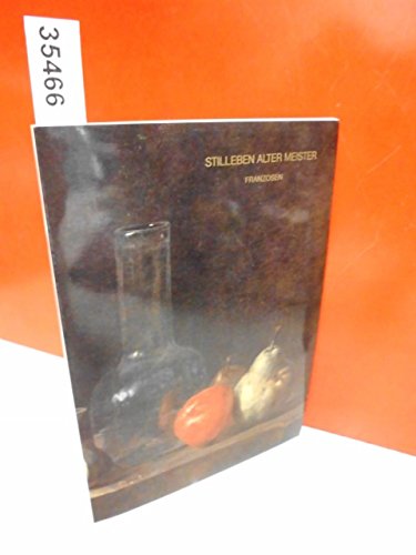 9783925212024: Stilleben alter Meister (Bildhefte der Staatlichen Kunsthalle Karlsruhe) (German Edition)