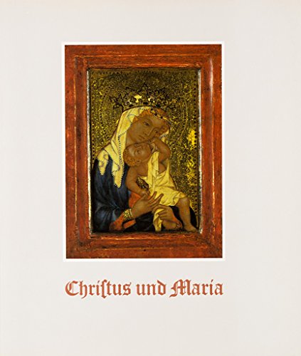 Imagen de archivo de Christus und Maria: Auslegungen christlicher Gemlde der Sptgotik und Frhrenaissance aus der Karlsruher Kunsthalle. Ausstellung 6. Juni bis 20. September 1992 a la venta por Versandantiquariat Felix Mcke