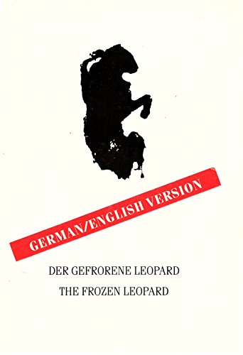 9783925219108: Der gefrorene Leopard. Teil I + II. 2 Bde. [Katalog zu einer dreiteiligen Ausstellung mit Arbeiten von 19 internationalen Knstlern von April bis November 1992].