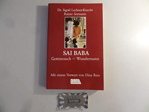 Imagen de archivo de Sai Baba. Gottmensch - Wundermann? a la venta por Antiquariat Nam, UstId: DE164665634