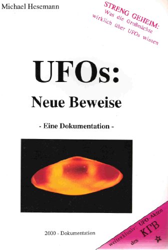 9783925248207: UFOs: Neue Beweise. Eine Dokumentation - Michael Hesemann
