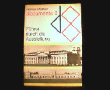 Imagen de archivo de documenta 8. Fhrer durch die Ausstellung a la venta por medimops