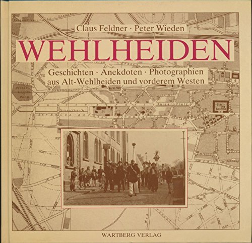 Imagen de archivo de Wehlheiden. Geschichten. Anekdoten. Photographien aus Alt-Wehlheiden und vorderem Westen. a la venta por Antiquariat Eule